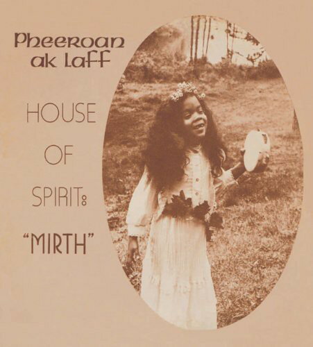 EAN 5026328203614 House of Spirit: Mirth (Analog) / Pid / Pheeroan Aklaff CD・DVD 画像