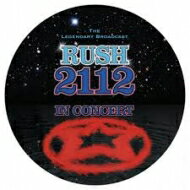 EAN 5060420345902 Rush ラッシュ / 2112 - In Concert - Picture Disc CD・DVD 画像