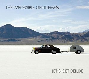 EAN 5070000006734 Let’s Get Deluxe Impossible Gentlemen CD・DVD 画像