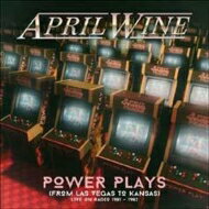 EAN 5081304373224 April Wine / Power Plays From Las Vegas To Kansas : Live On Radio 1981-1982 輸入盤 CD・DVD 画像