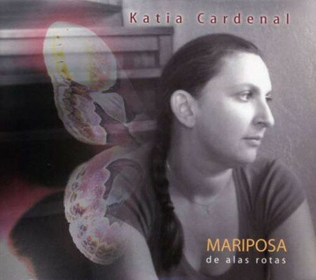 EAN 7433200036051 Katia Cardenal / Mariposa - De Alas Rotas 輸入盤 CD・DVD 画像
