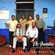 EAN 7753218000029 Valdelomar Davila / De Familia: Pureza De Una Tradicion CD・DVD 画像