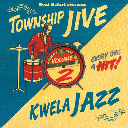 EAN 8171127019847 Soul Safari Presents Township Jive & Kwela Jazz CD・DVD 画像