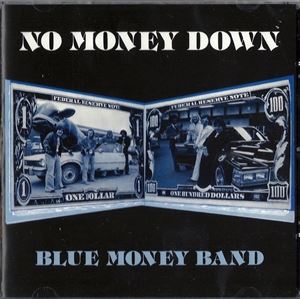 EAN 9026900001108 No Money Down BlueMoneyBand CD・DVD 画像