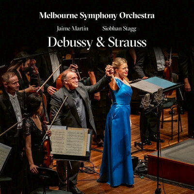 EAN 9360815000123 Debussy ドビュッシー / ドビュッシー： 忘れられた小歌 管弦楽伴奏版、R.シュトラウス：4つの最後の歌、 シボーン・スタッグ、ハイメ・マルティン＆メルボルン交響楽団 CD・DVD 画像