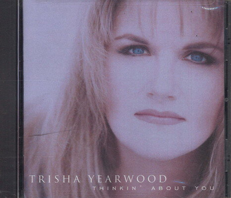 UPC 0000881109922 Thinkin About You / Trisha Yearwood CD・DVD 画像