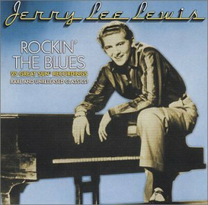 UPC 0003020663842 Rockin the Blues ジェリー・リー・ルイス CD・DVD 画像