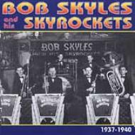 UPC 0008637602925 Bob Skyles & His Skyrockets 1937-40 / Bob Skyles CD・DVD 画像