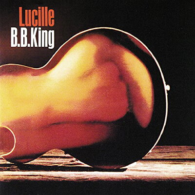 UPC 0008811051822 Lucille / B.B. King CD・DVD 画像