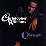 UPC 0008811075125 Changes / Christopher Williams CD・DVD 画像