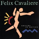 UPC 0008811106225 Dreams in Motion / Felix Cavaliere CD・DVD 画像
