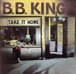 UPC 0008811177027 Take It Home / B.B. King CD・DVD 画像