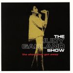 UPC 0008811285524 Judy Garland Show: The Show That Got Away / Judy Garland CD・DVD 画像