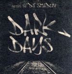 UPC 0008815577823 Dark Days / DJ Shadow CD・DVD 画像