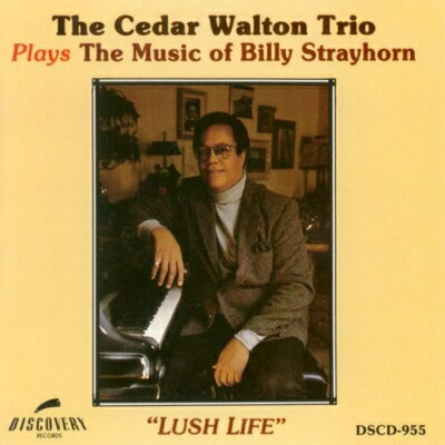 UPC 0010467095525 Cedar Walton シダーワルトン / Lush Life: Plays The Music Of Billy Strayhorn 輸入盤 CD・DVD 画像