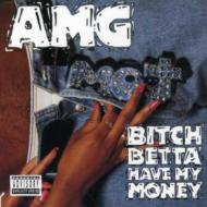 UPC 0010912164226 Amg / Bitch Betta Have A My Money 輸入盤 CD・DVD 画像