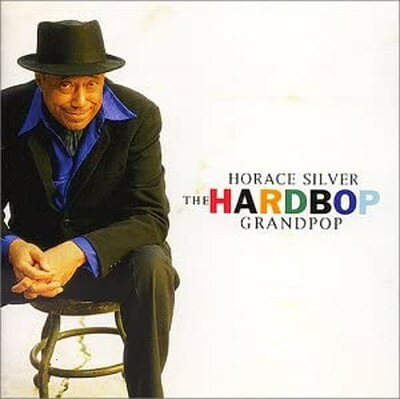 UPC 0011105019224 Hardbop Grandpop / Horace Silver CD・DVD 画像