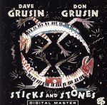 UPC 0011105956222 Sticks & Stones / Dave Grusin & Don CD・DVD 画像