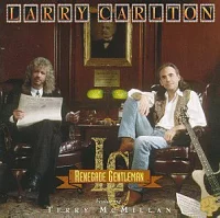 UPC 0011105972321 Renegade Gentleman / Larry Carlton CD・DVD 画像