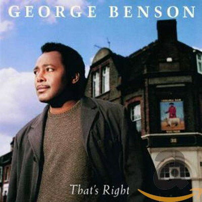 UPC 0011105982429 輸入ジャズCD GEORGE BENSON / That’s Right(輸入盤) CD・DVD 画像