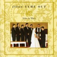 UPC 0011661046320 Third Tyme Out / John And Mary 輸入盤 CD・DVD 画像