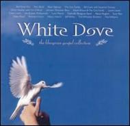 UPC 0011661052321 White Dove: The Bluegrass Gospel Collection / Various Artists CD・DVD 画像