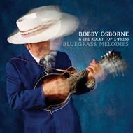 UPC 0011661058224 Bobby Osborne / Bluegrass Melodies 輸入盤 CD・DVD 画像