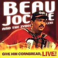 UPC 0011661216020 Give Him Cornbread Live / Beau Jocque CD・DVD 画像
