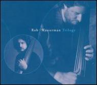 UPC 0011661322523 Trilogy (Dig) / Rob Wasserman CD・DVD 画像