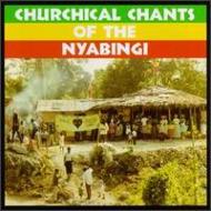 UPC 0011661752023 Churchical Chants Of The Nyabingi 輸入盤 CD・DVD 画像