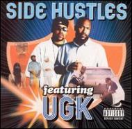 UPC 0012414182623 UGK / Side Hustles 輸入盤 CD・DVD 画像