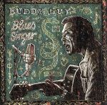 UPC 0012414184320 Blues Singer / Buddy Guy CD・DVD 画像