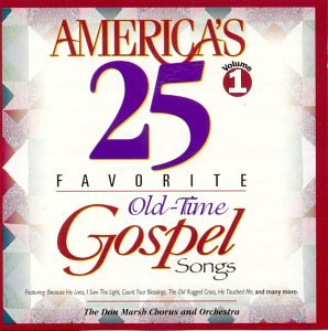 UPC 0012414701824 America’s 25 Favorite Old Time Gospel Songs， Vol． 1 CD・DVD 画像