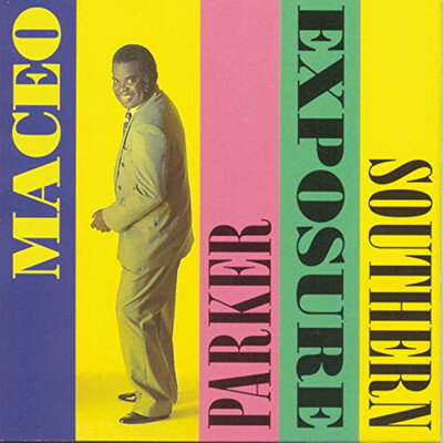 UPC 0012416317528 Southern Exposure / Maceo Parker CD・DVD 画像