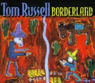 UPC 0012928813228 Tom Russell / Borderland 輸入盤 CD・DVD 画像