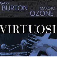 UPC 0013431210528 Gary Burton / 小曽根真 / Virtuosi 輸入盤 CD・DVD 画像