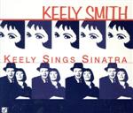 UPC 0013431494324 Keely Smith / Keely Sings Sinatra 輸入盤 CD・DVD 画像