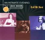 UPC 0013431521327 Jazz Moods : An Intimate Evening 輸入盤 CD・DVD 画像