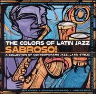 UPC 0013431530428 Colors of Latin Jazz: Sabroso / Various Artists CD・DVD 画像