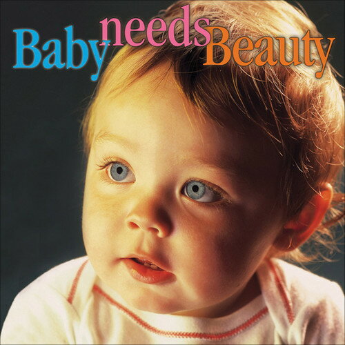 UPC 0013491162225 Baby Needs Beauty / Various CD・DVD 画像