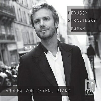 UPC 0013491345420 ドビュッシー: 前奏曲集第1巻、ストラヴィンスキー: ペトルーシュカからの3楽章、他 アンドリュー・フォン・オーエン 輸入盤 CD・DVD 画像