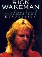 UPC 0014381881424 Rick Wakeman リックウェイクマン / Classical Connection CD・DVD 画像
