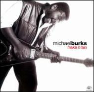 UPC 0014551487821 Michael Burks / Make It Rain 輸入盤 CD・DVD 画像