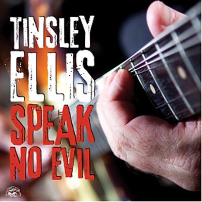 UPC 0014551493228 Tinsley Ellis / Speak No Evil 輸入盤 CD・DVD 画像