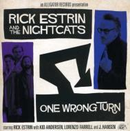UPC 0014551495024 Rick Estrin ＆ The Nightcats / One Wrong Turn 輸入盤 CD・DVD 画像