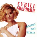 UPC 0015017136123 Somewhere Down the Road / Cybill Shepherd CD・DVD 画像