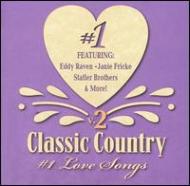 UPC 0015095567826 Classic Country #1 Love Songs 2 / Various Artists CD・DVD 画像