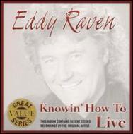 UPC 0015095630124 Knowin How to Live / Eddy Raven CD・DVD 画像