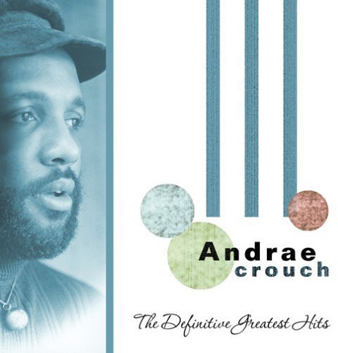 UPC 0015095631220 Andrae Crouch / Definitive Greatest Hits 輸入盤 CD・DVD 画像