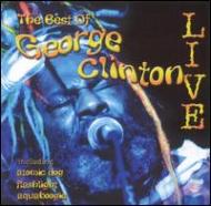 UPC 0015095632227 Best of George Clinton Live / George Clinton CD・DVD 画像